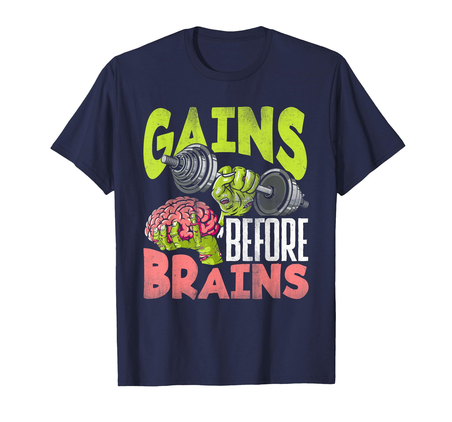 Halloween Workout Zombie Weightlifting Gains Before Brains T-Shirt