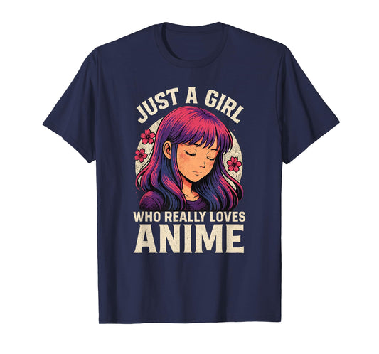 Anime Gifts for Teen Girls Just A Girl Who Loves Anime T-Shirt
