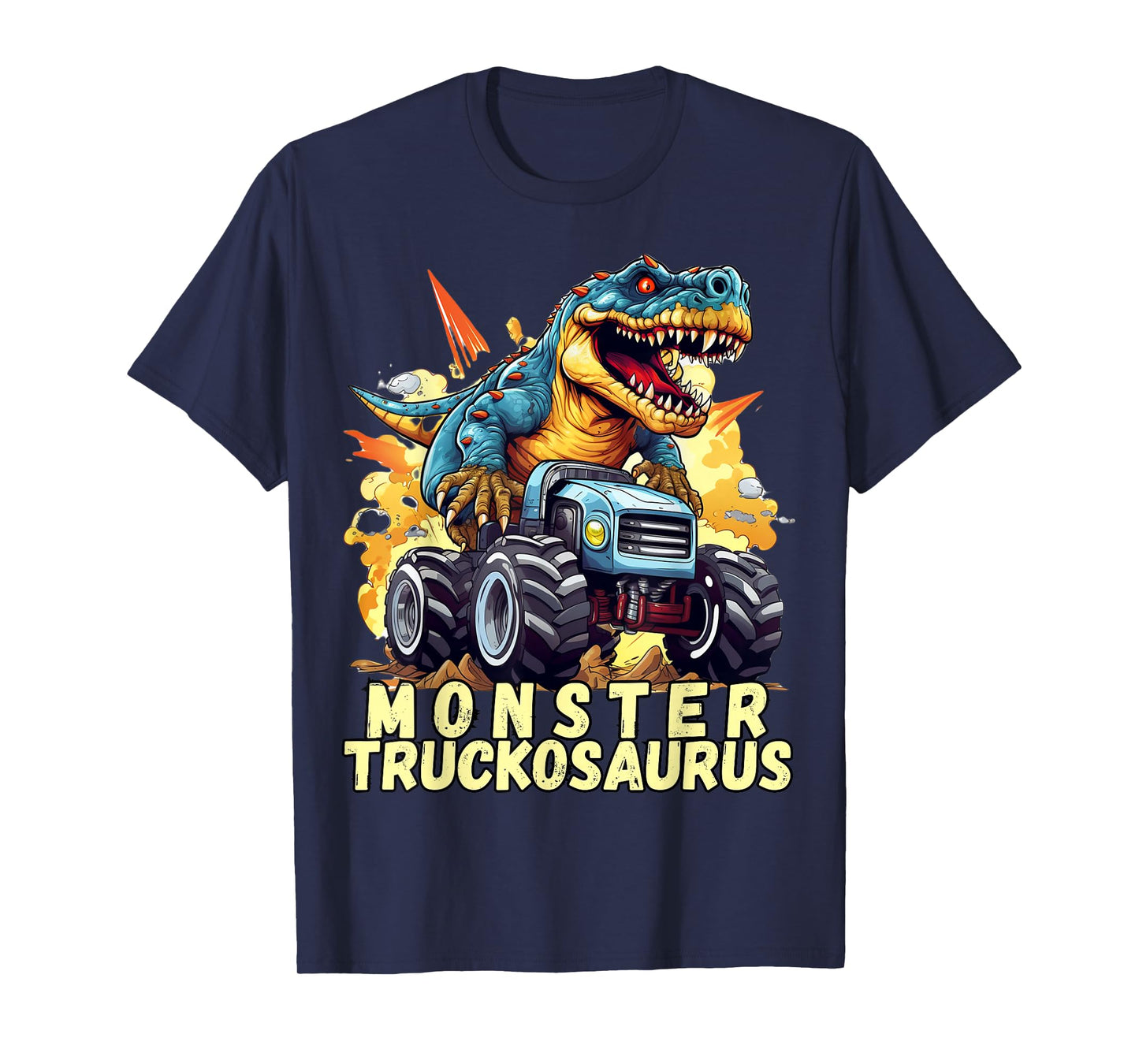 Monster Truckosaurus - Dinosaur T-Rex Monster Truck Funny T-Shirt
