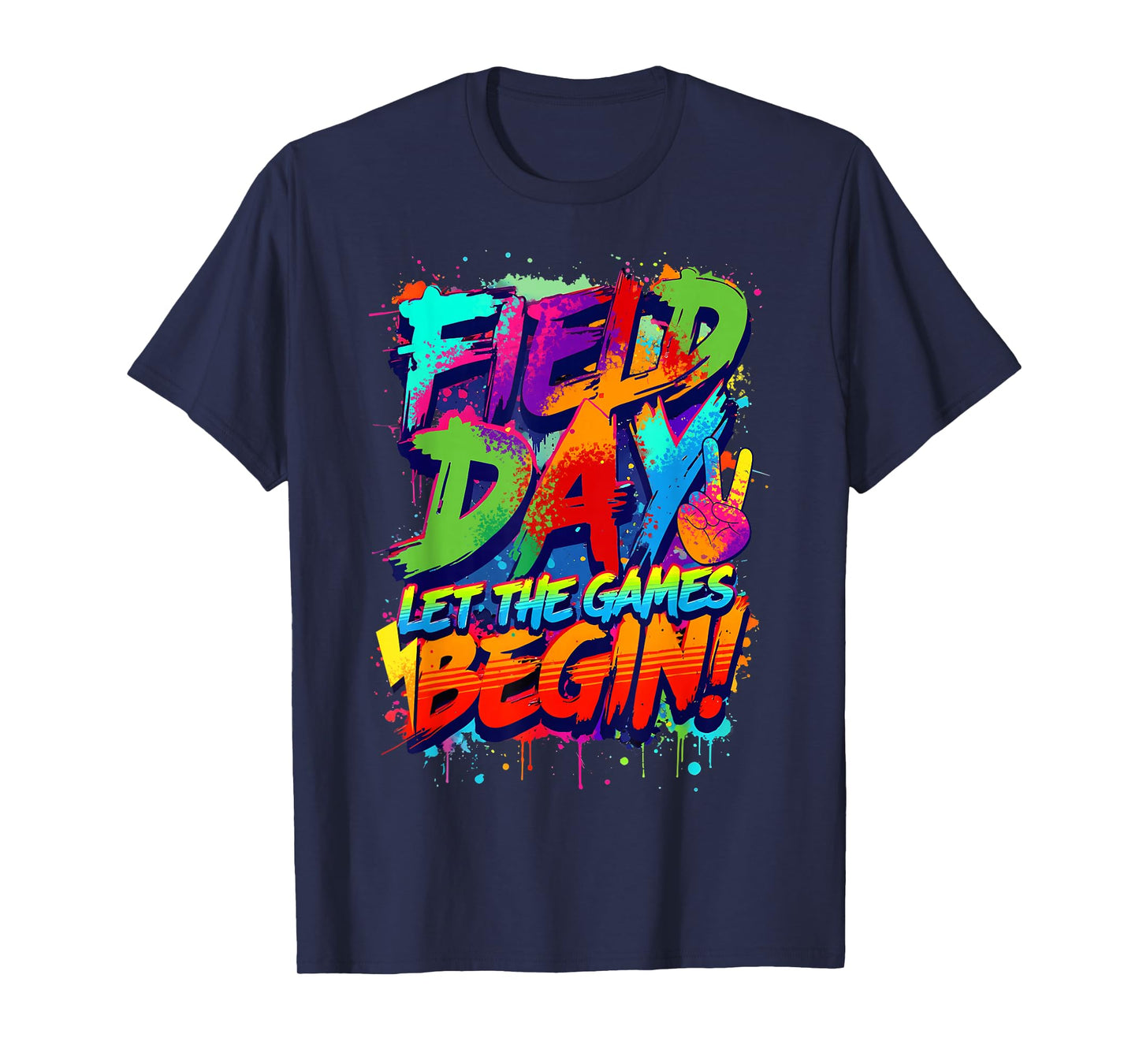 Field Day 2025 Colorful Let The Games Begin Field Trip T-Shirt