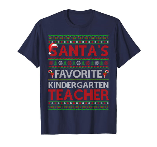 Santa Favorite Kindergarten Teacher Ugly Christmas Sweaters T-Shirt