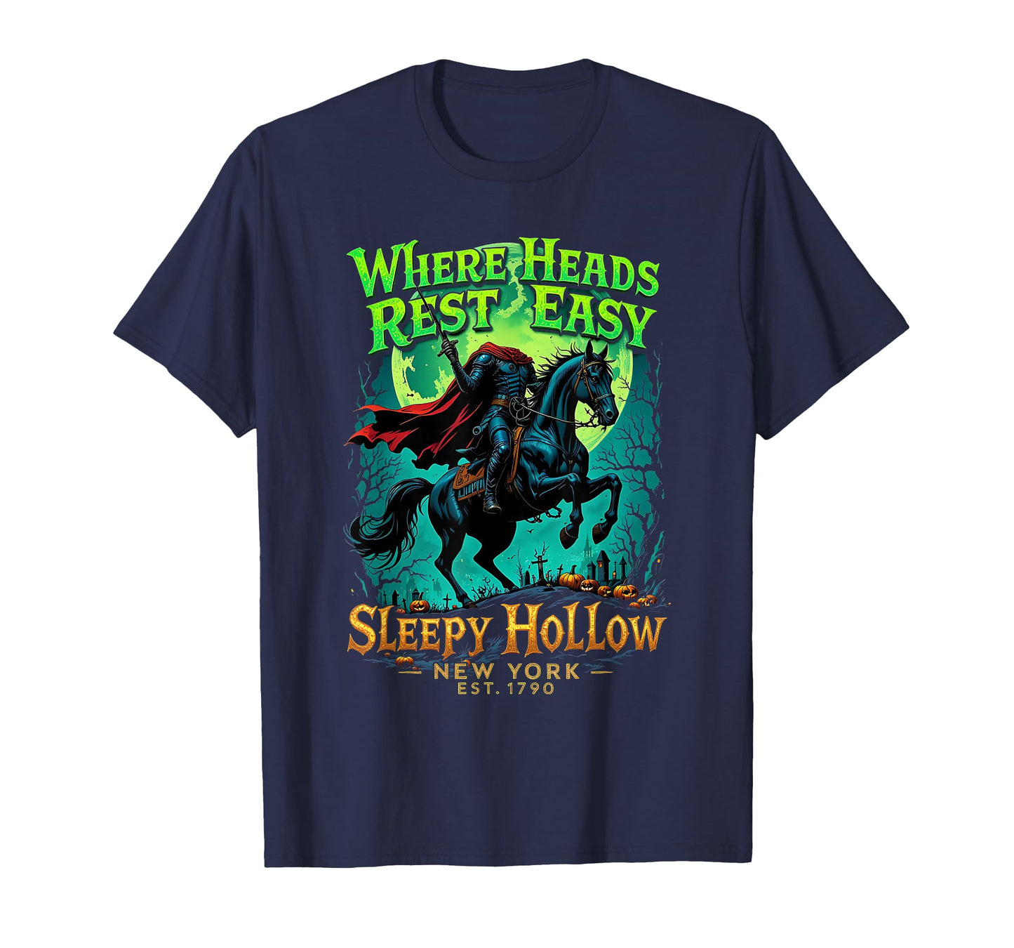 Headless Horseman Sleepy Hollow Where Heads Rest Easy T-Shirt