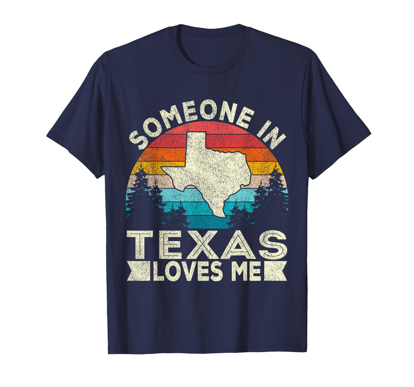 Someone in Texas Loves Me Retro Texas T-Shirt