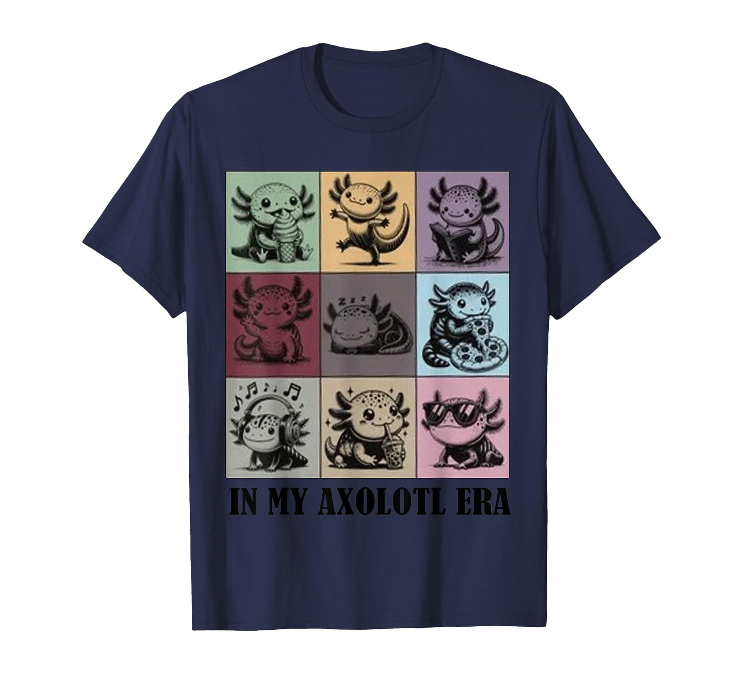 Funny Axolotl Quote in My Axolotl Era Graphic Cool Axolotl T-Shirt