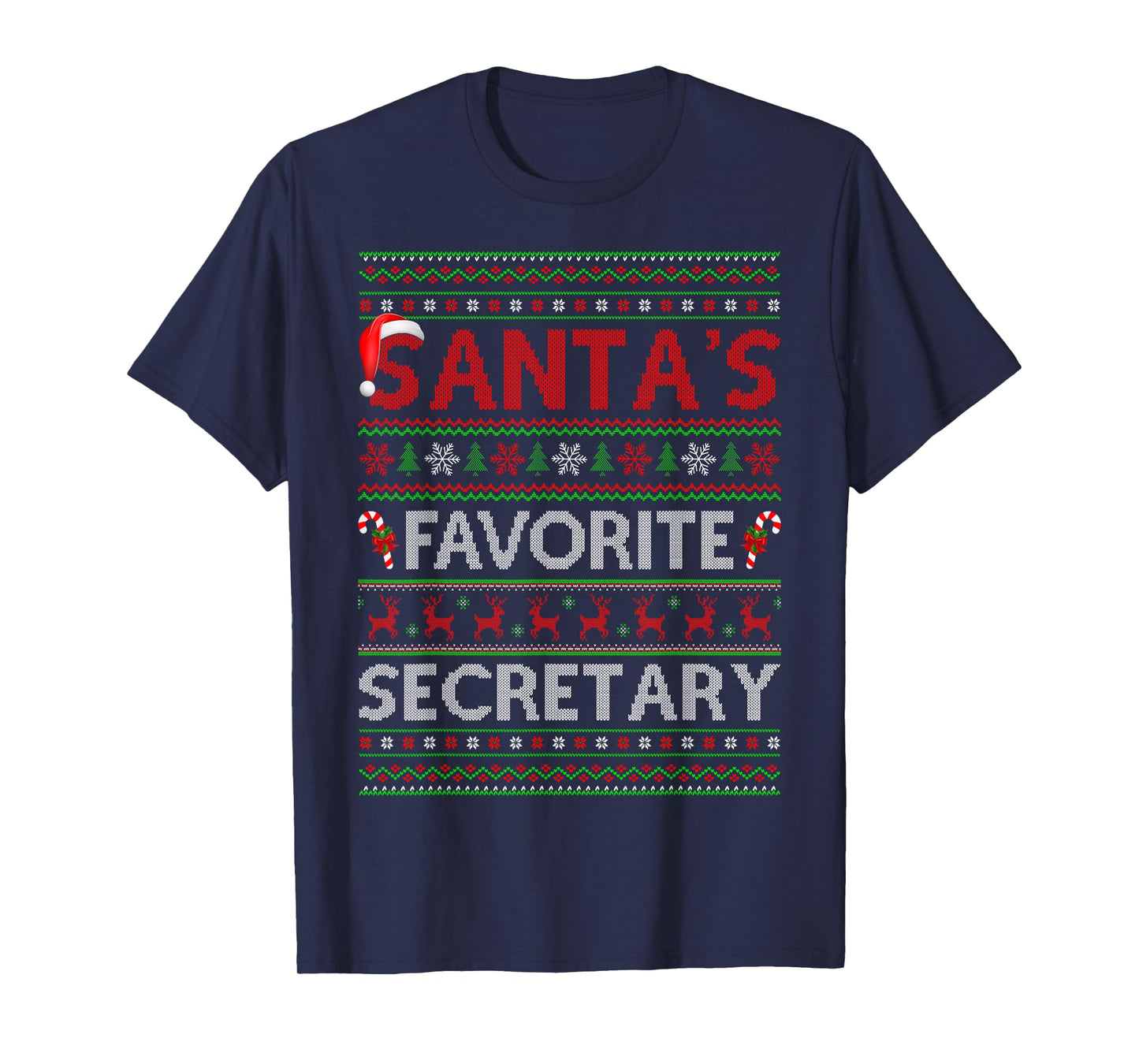 Santa Favorite Secretary Ugly Christmas Sweaters Funny Xmas T-Shirt