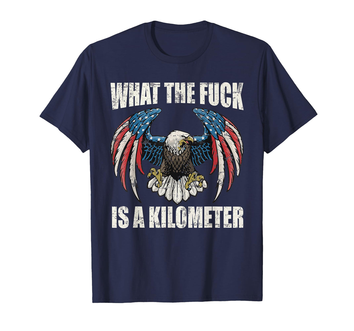 WTF What The Fuck Is A Kilometer George Washington July 4th T-Shirt