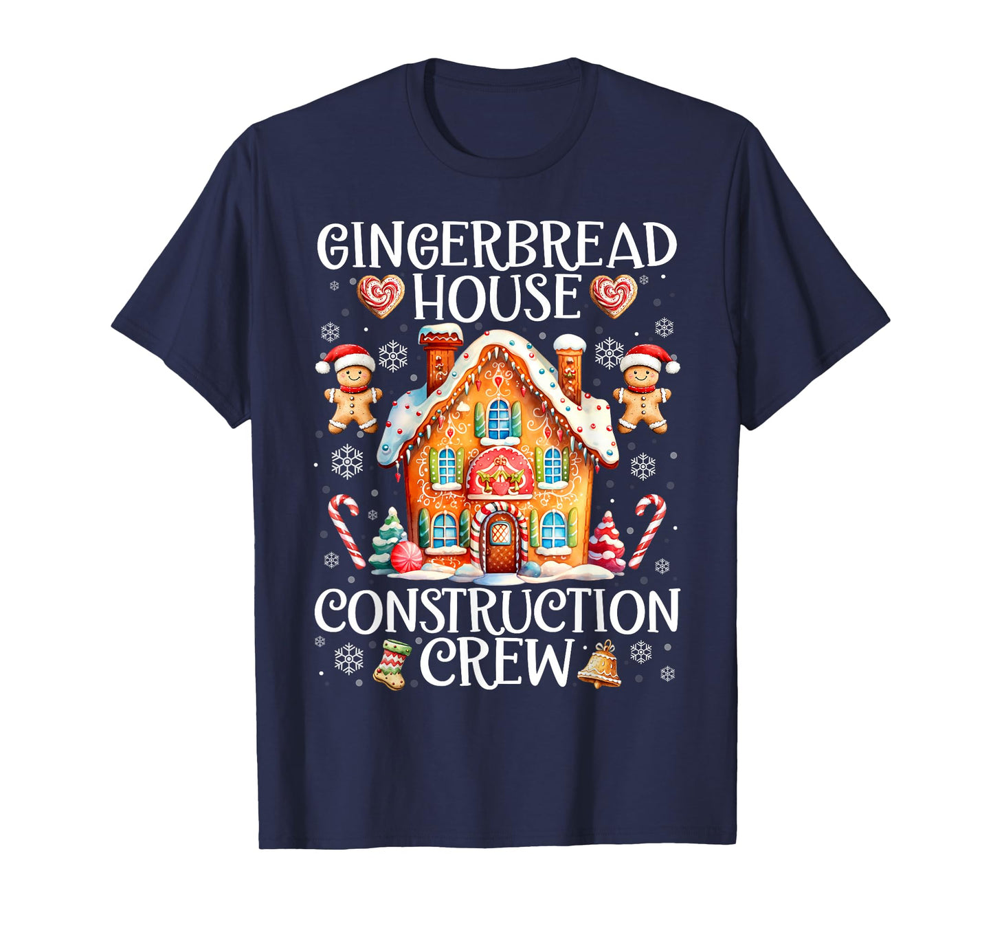 Gingerbread House Construction Crew Baking Christmas Cookie T-Shirt