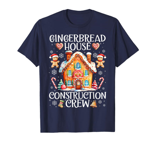 Gingerbread House Construction Crew Baking Christmas Cookie T-Shirt