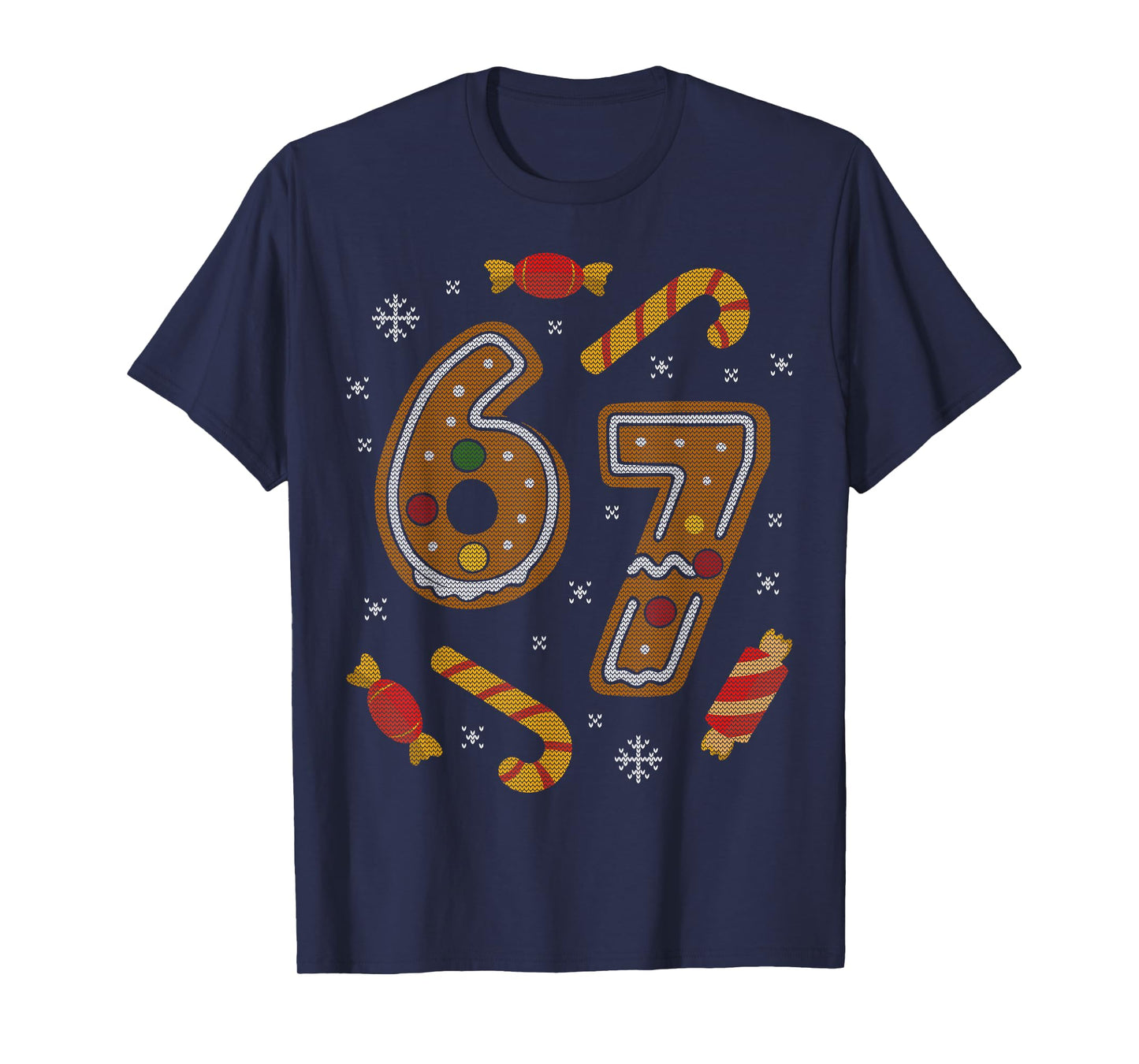 67 Meme Gingerbread Candy Cane Christmas Ugly Sweater Xmas T-Shirt