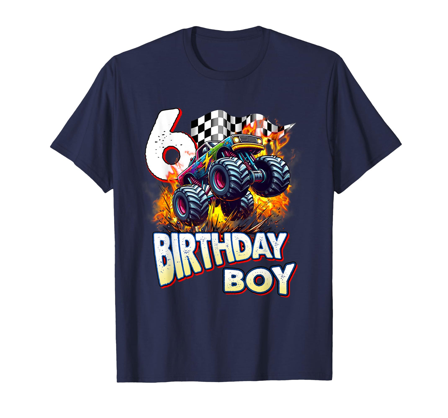 Birthday Monster Truck 6 Year Old Boys 6th Party Born 2019 T-Shirt