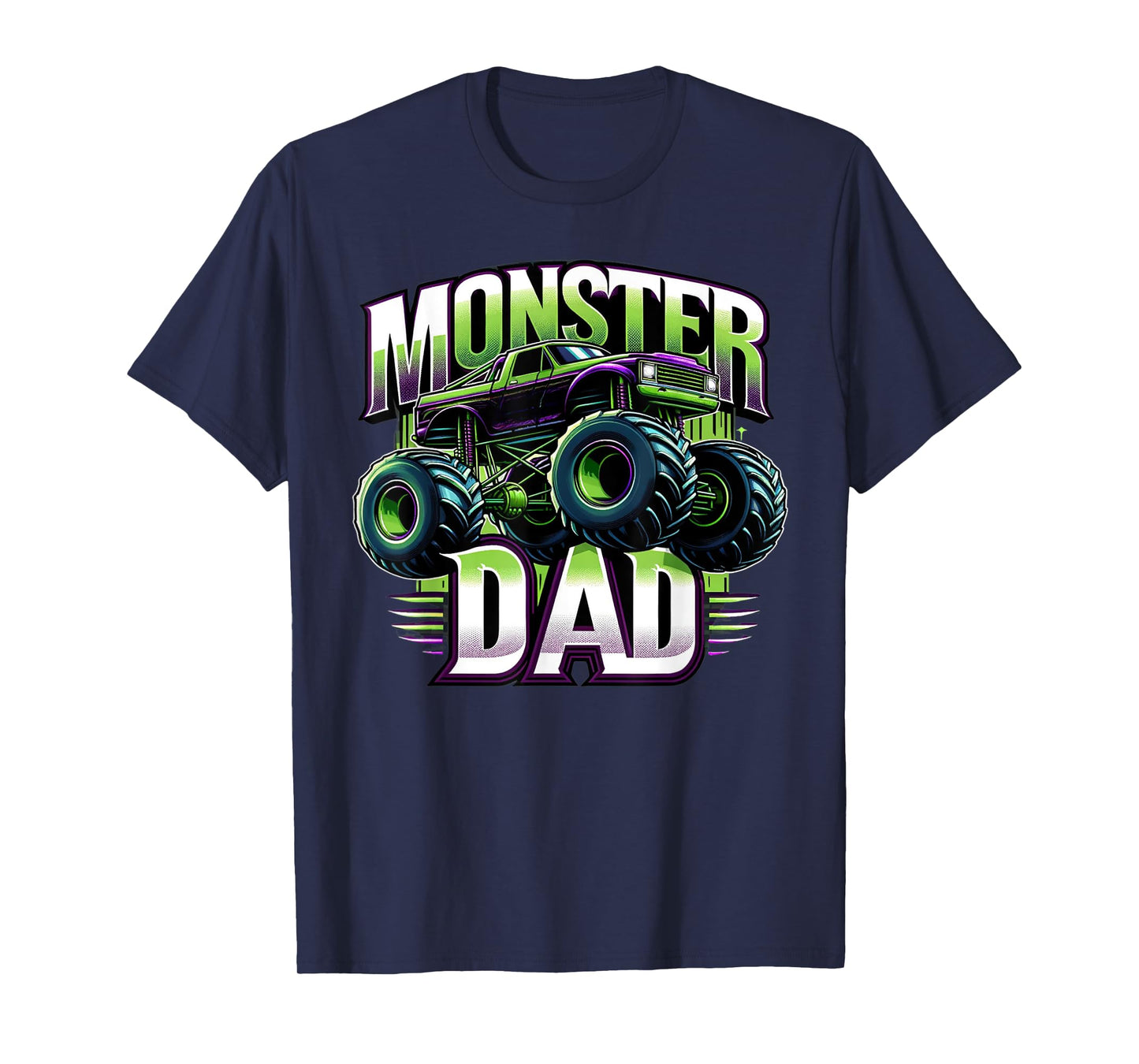 Monster Truck Race Racer Driver Dad Father's Day T-Shirt
