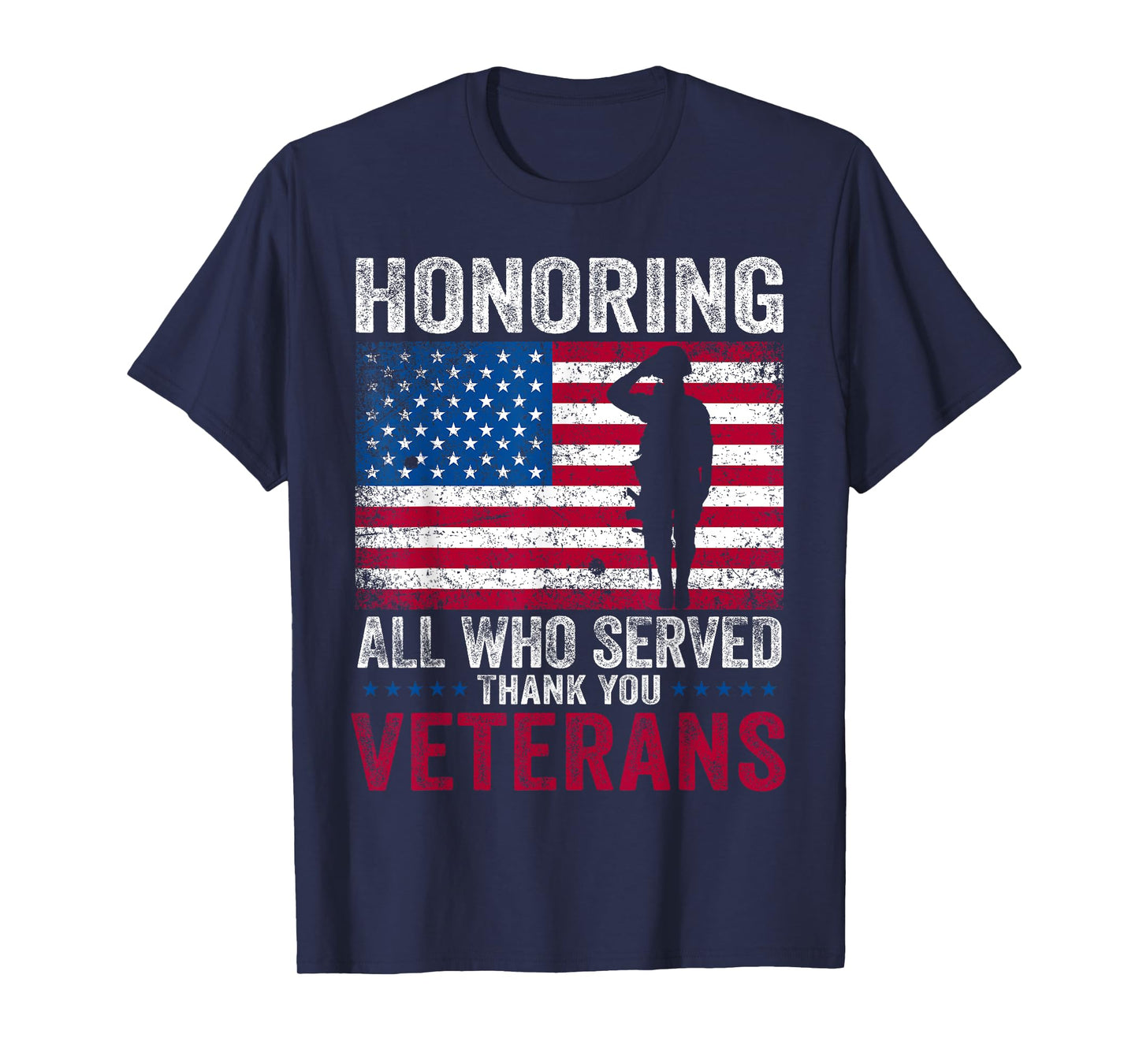 Honoring All Who Served Thank You Veterans Day Women Men T-Shirt