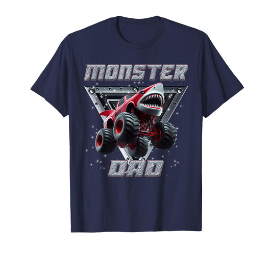 Shark Monster Truck Dad Monster Truck Are My Jam Truck Lover T-Shirt
