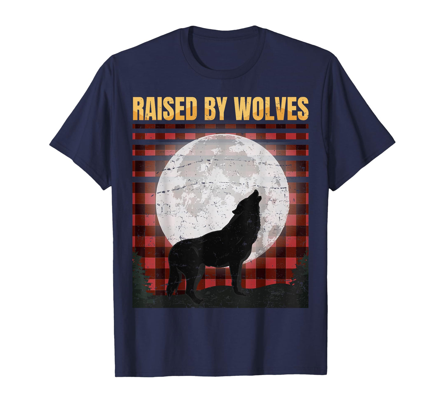 Raised By Wolfes - Red Plaid Woodworking - Vintage - Gift T-Shirt