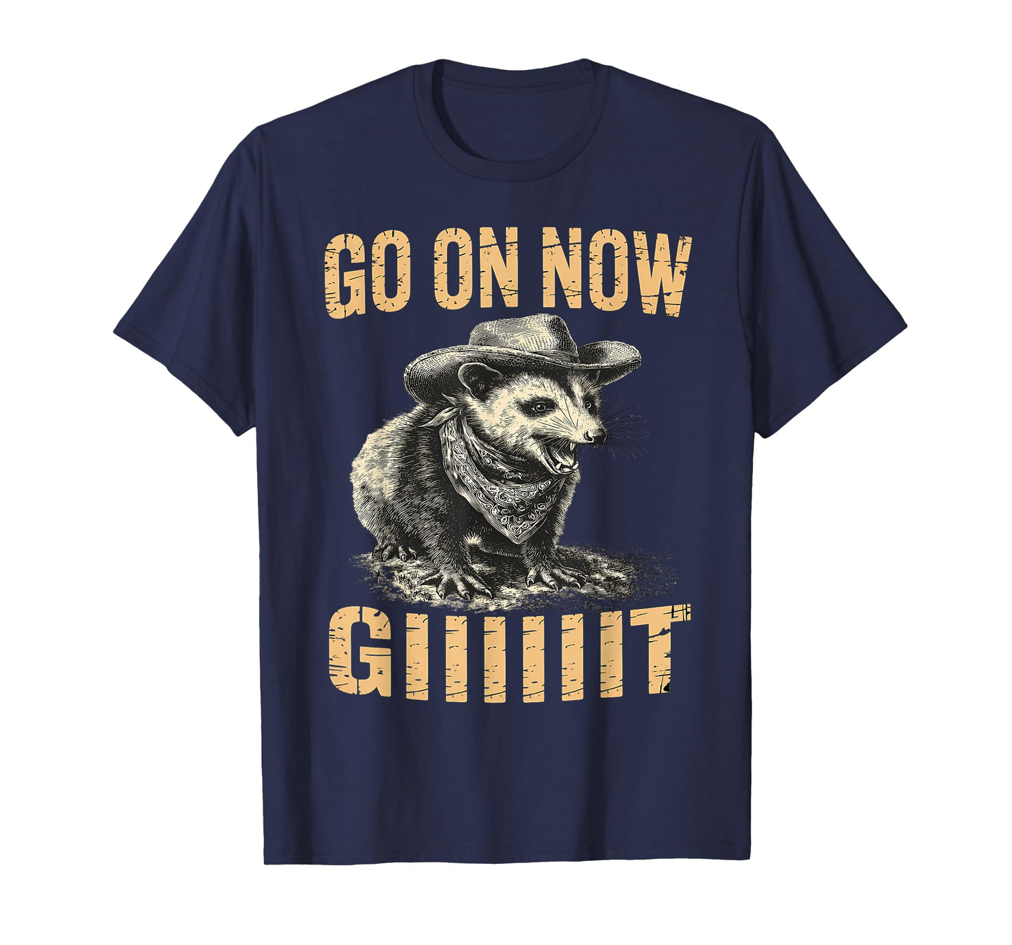 Western Country Cowboy Go On Now Git Vintage Western Opossum T-Shirt