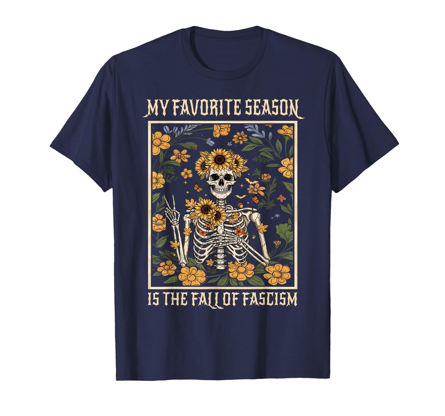 My Favorite Season is The Fall of Fascism Halloween Costume T-Shirt
