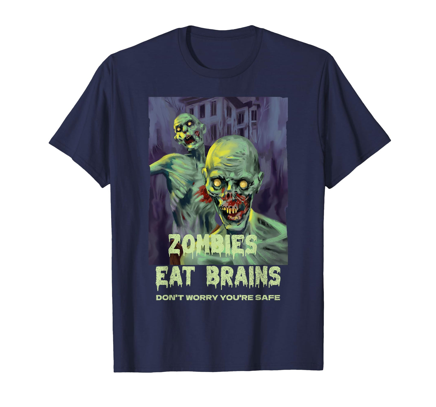 Halloween Retro Horror Movie Zombies Eat Brains You're Safe T-Shirt
