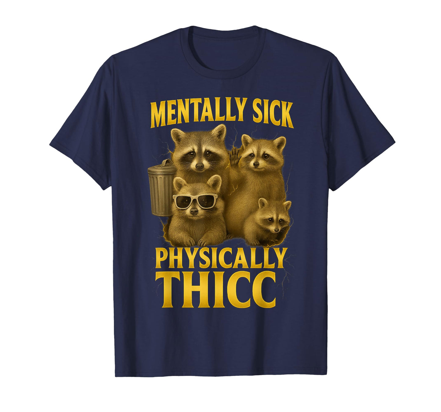 Mentally Sick Physically Thicc Bootleg Funny 90's Memes T-Shirt
