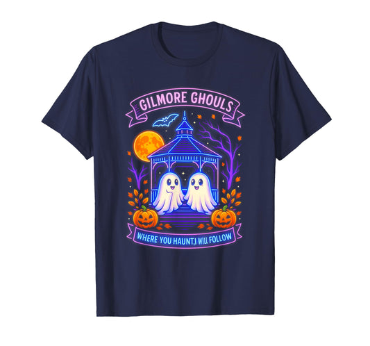 Gilmore Ghouls Where You Haunt I Will Follow Funny Halloween T-Shirt