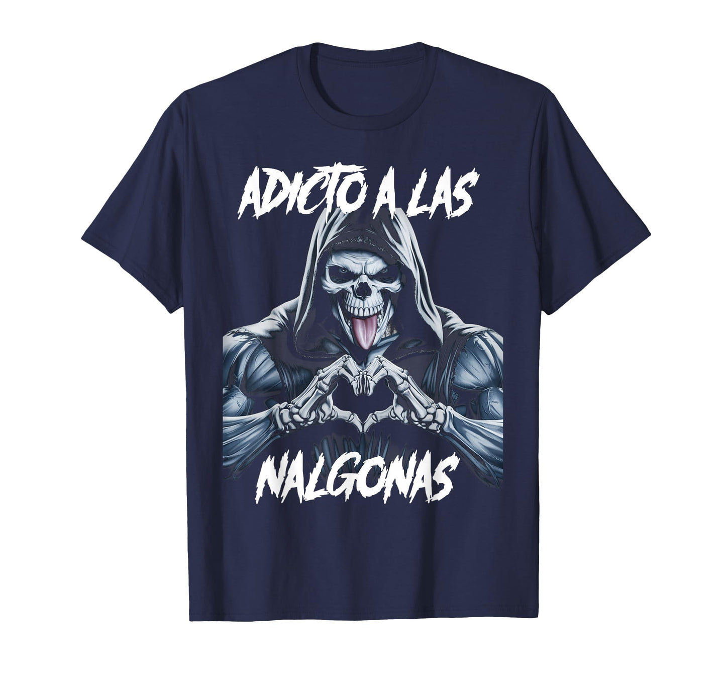 Adicto a las nalgonas T-Shirt
