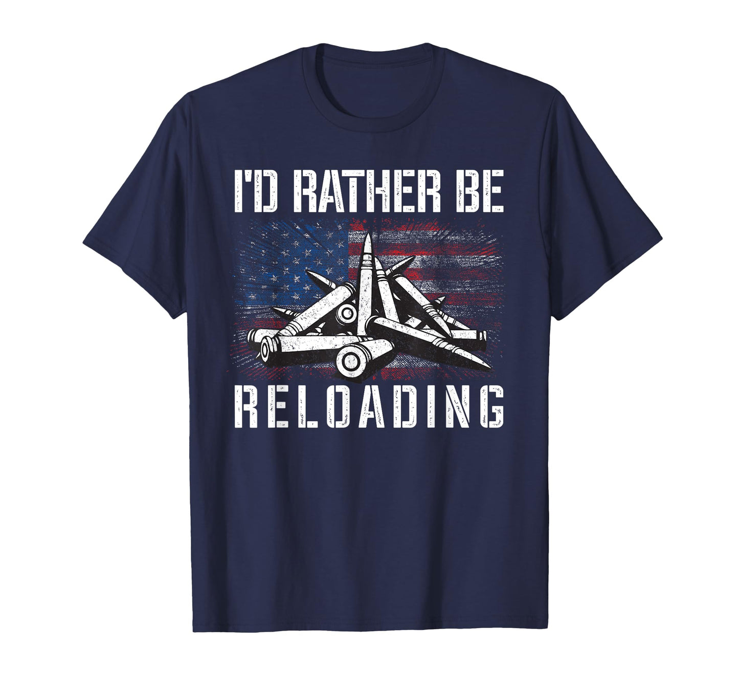 I'd Rather Be Reloading Shooter Guns Ammo American Flag Women Men T-Shirt