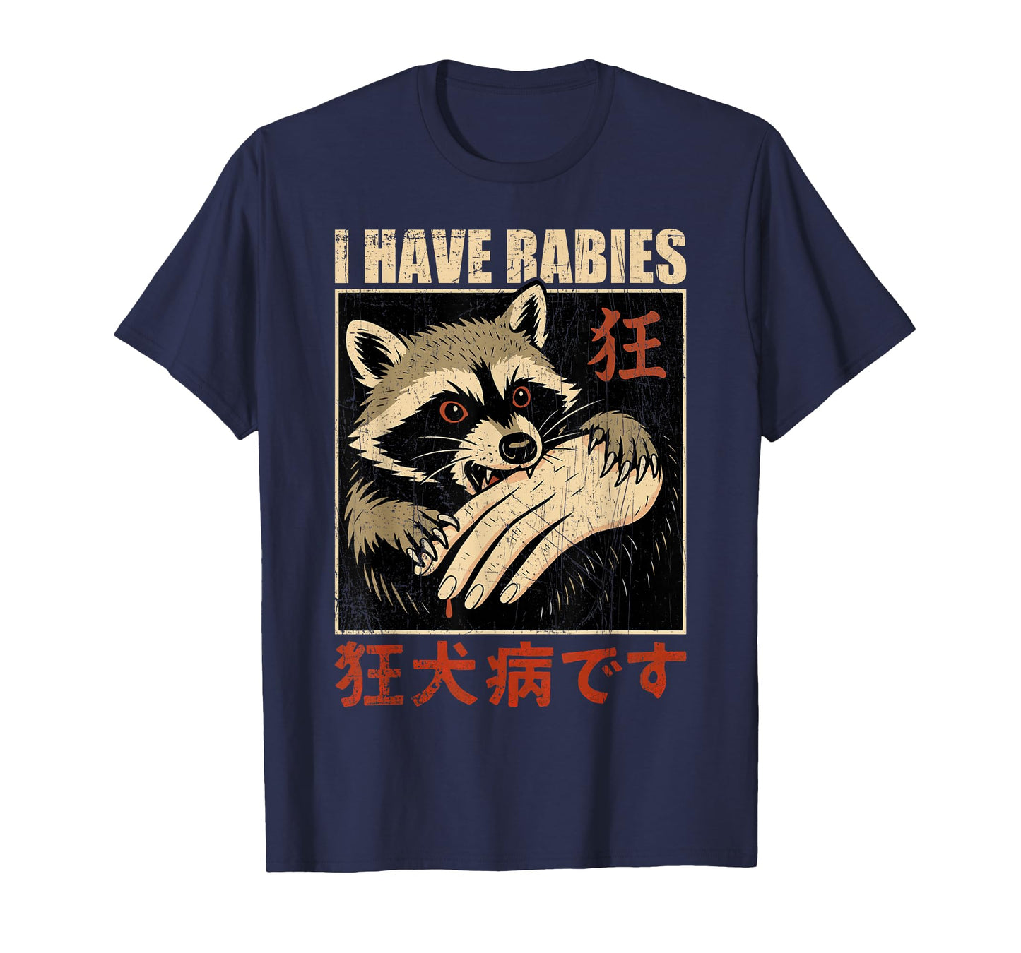 I Have Rabies Raccoon Biting Hand T-Shirt