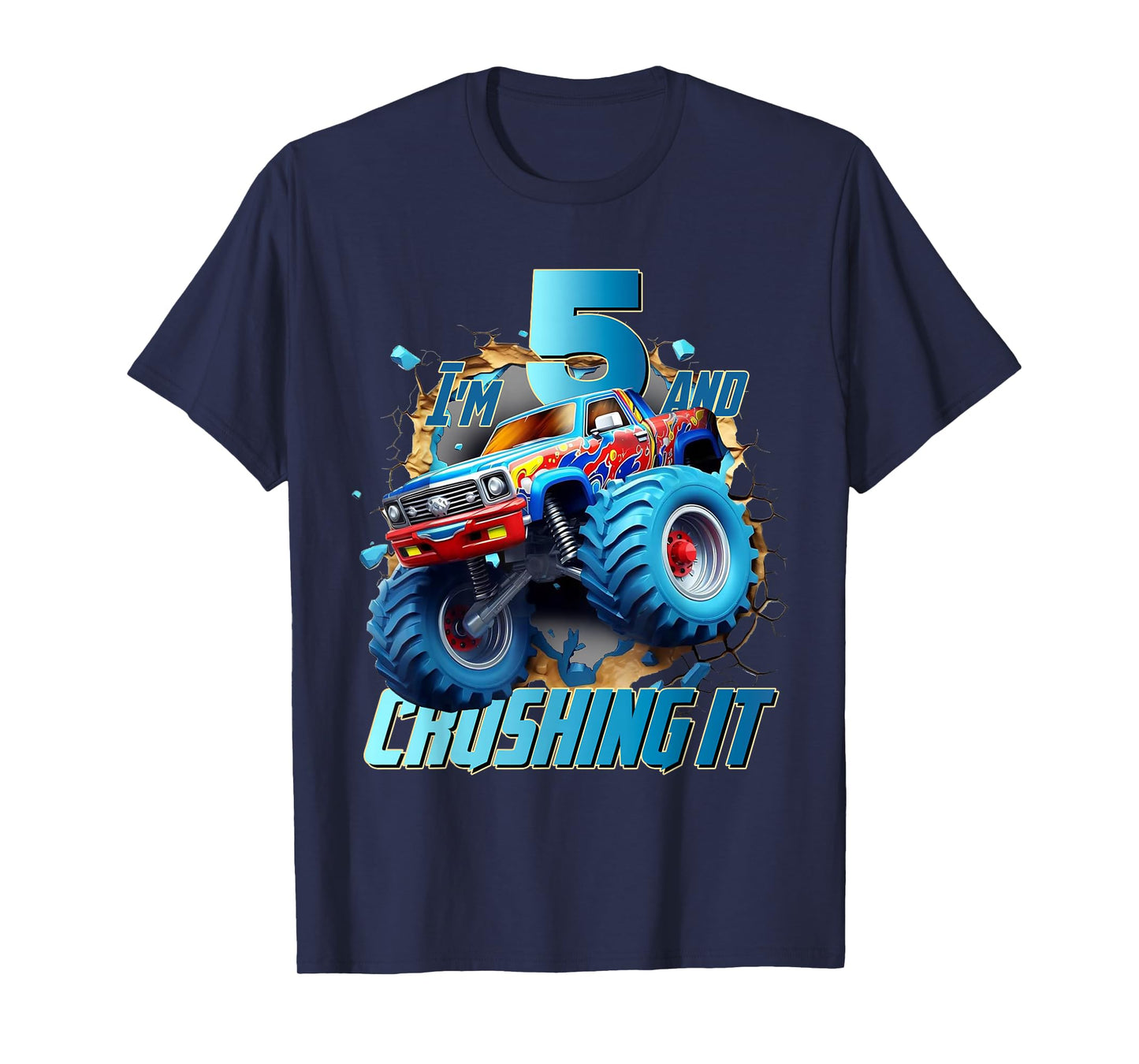 I'm Crushing it Monster Truck 5 Year Old Boys 5th Birthday T-Shirt