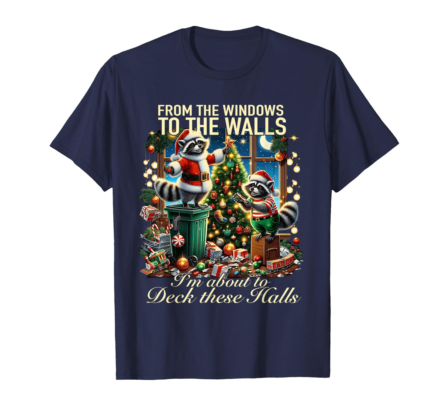 from The Windows to Walls Deck These Halls Raccoon T-Shirt