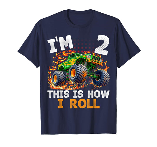 I'm 2 This is How I Roll Monster Truck 2nd Birthday Boys T-Shirt