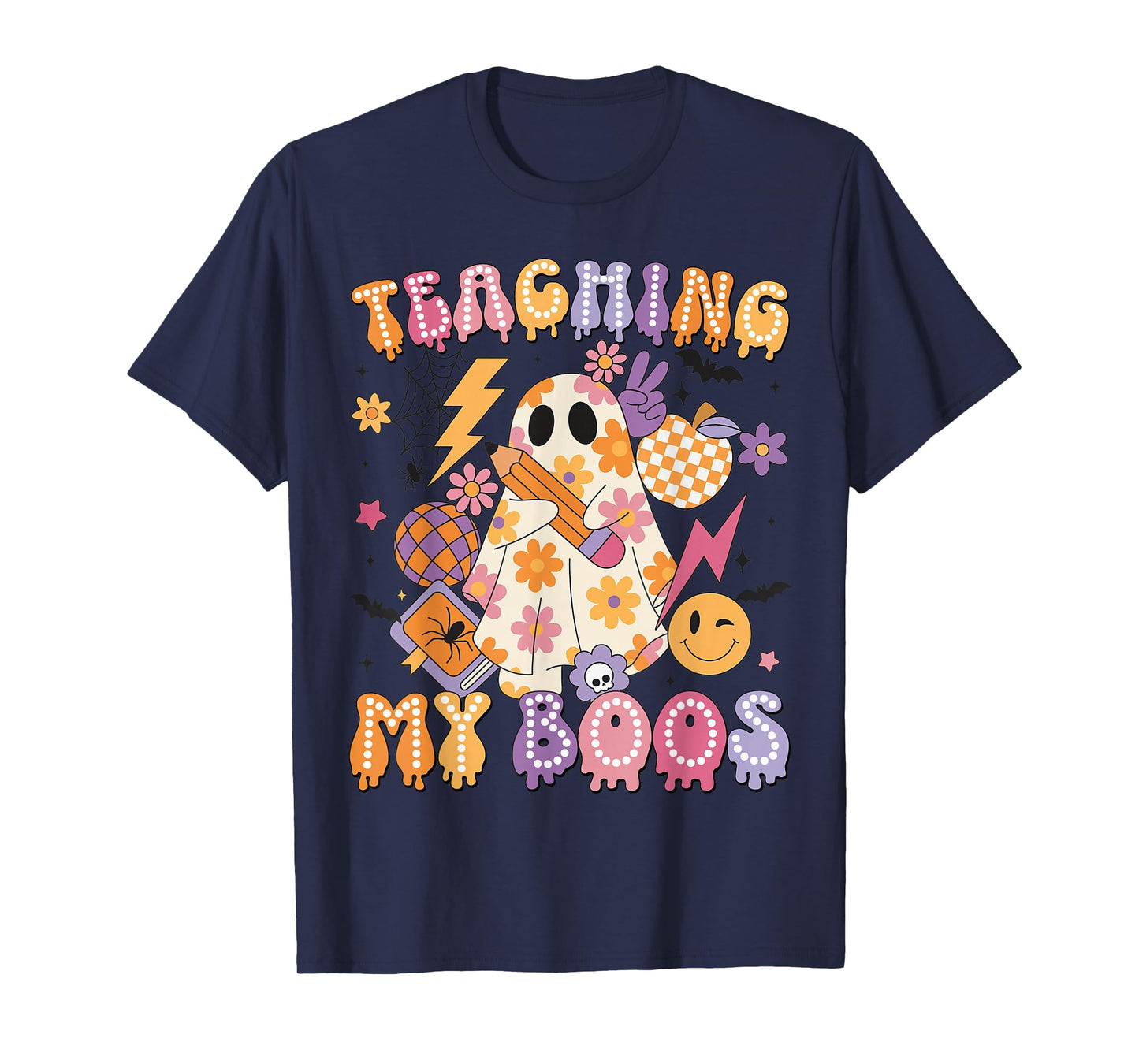 Teaching My Boos Ghost Halloween Costumes Teacher Men Women T-Shirt