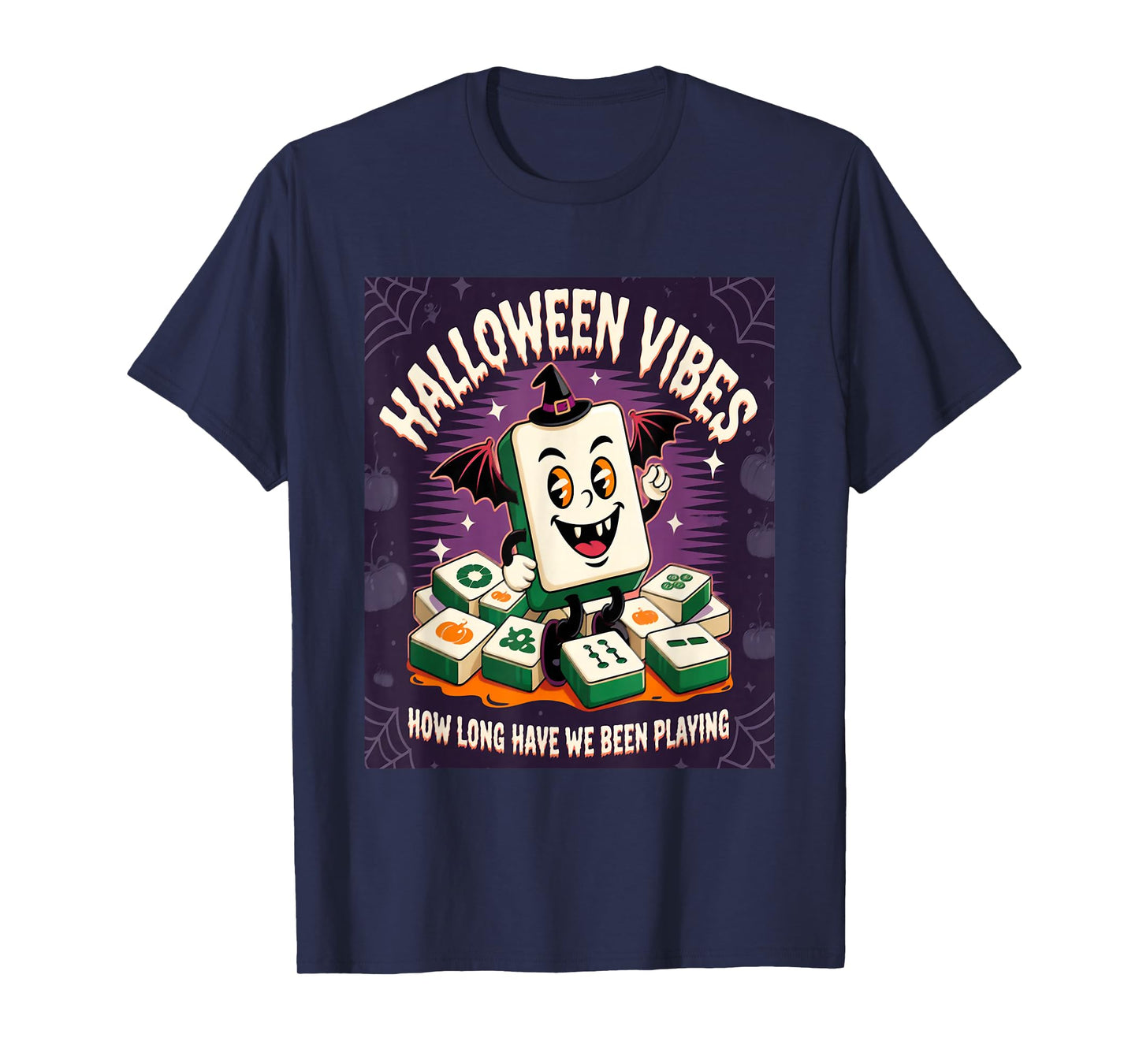 Halloween Vibes Mahjong Lover T-Shirt | Funny How Long Have T-Shirt
