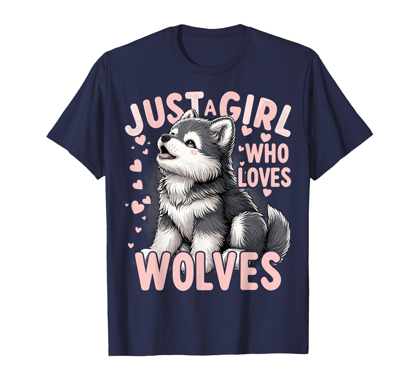 Wolf Cute Just A Girl Who Loves Wolves T-Shirt