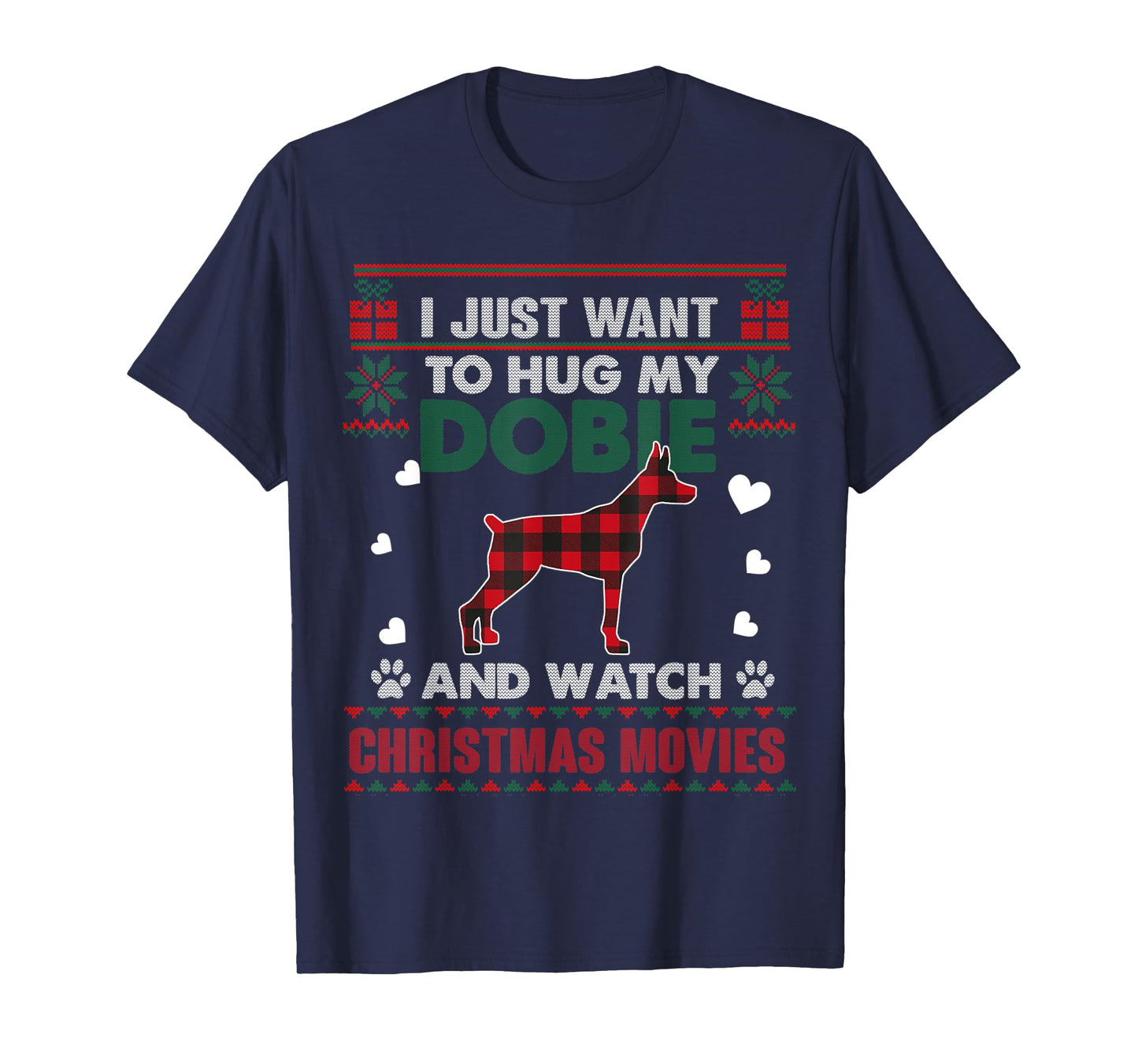 Doberman Dog Owner Christmas Movies Pajama Xmas Ugly Sweater T-Shirt