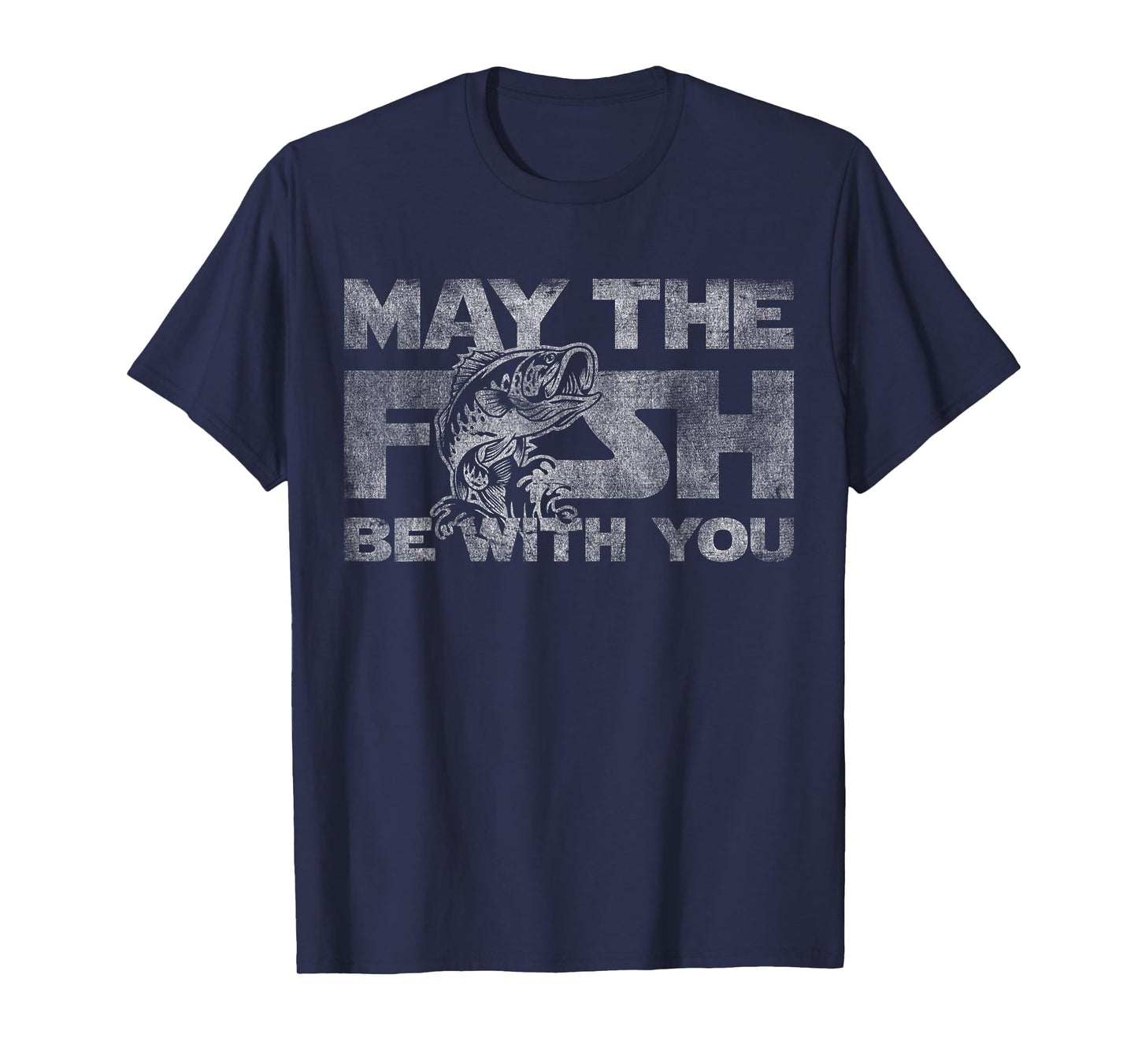 May the fish with you his funny fishing sci-fi gift T-Shirt