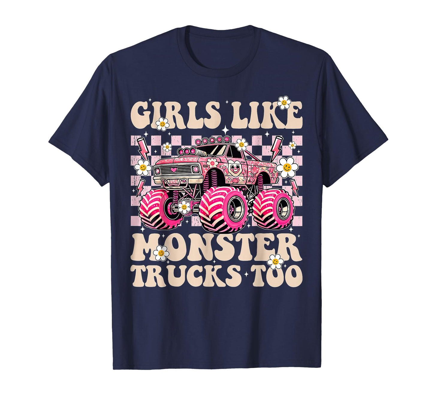 Girls Like Monster Trucks Too T-Shirt