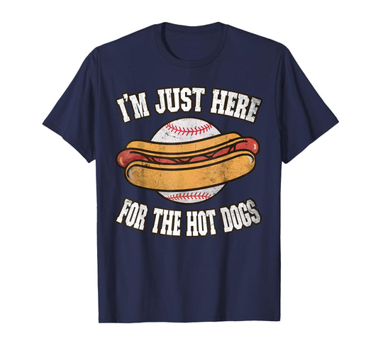 I'm just here for the Hot Dogs Ballpark Playing Baseball T-Shirt