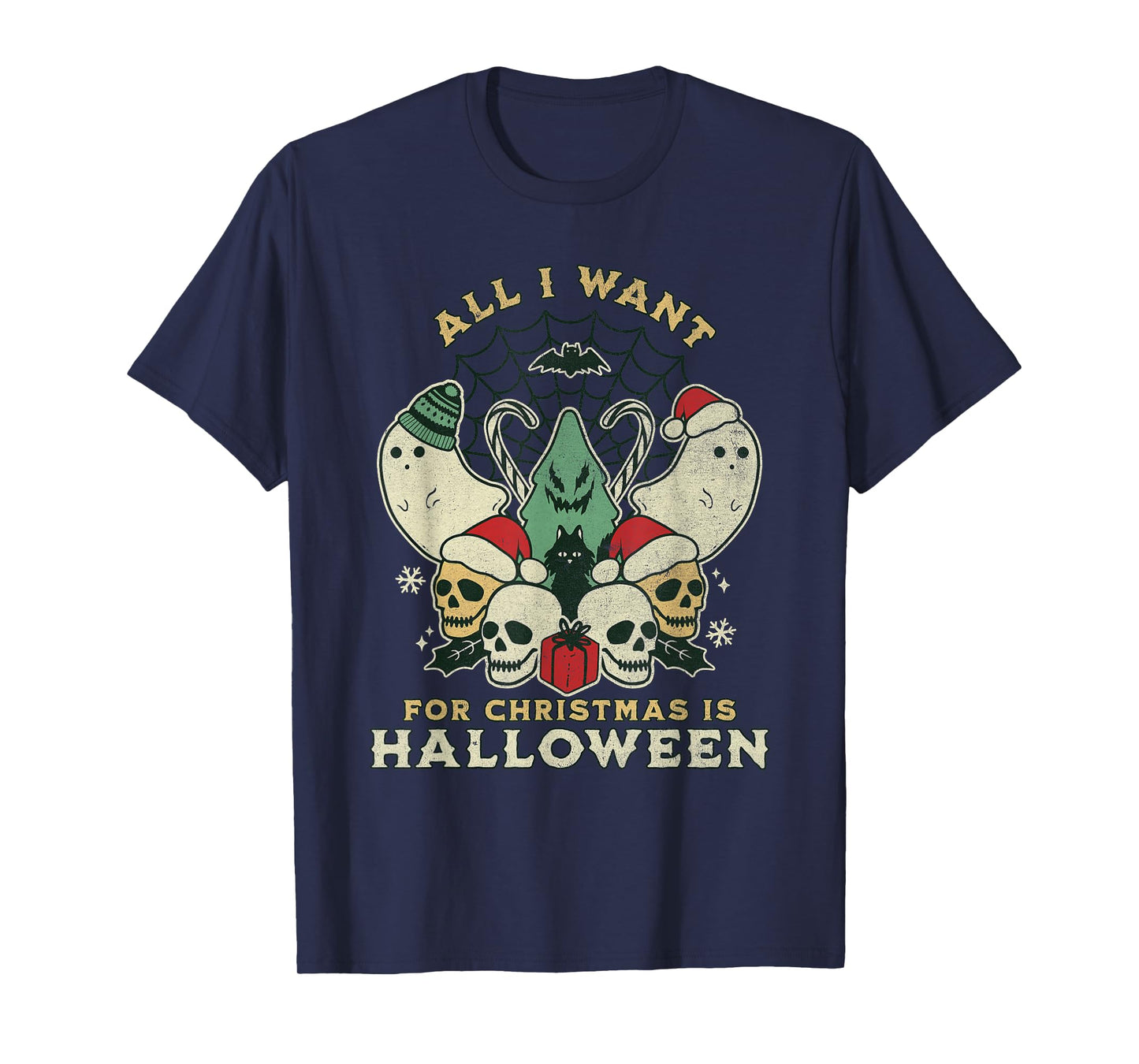 Funny Christmas All I want is Halloween Spooky Xmas Horror T-Shirt