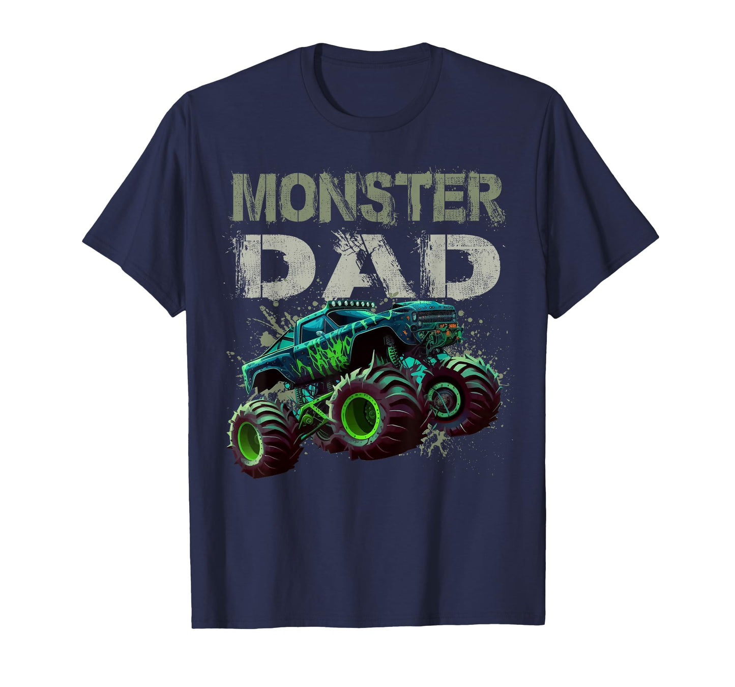 Monster Truck Dad Family Matching Monster Truck Lovers T-Shirt