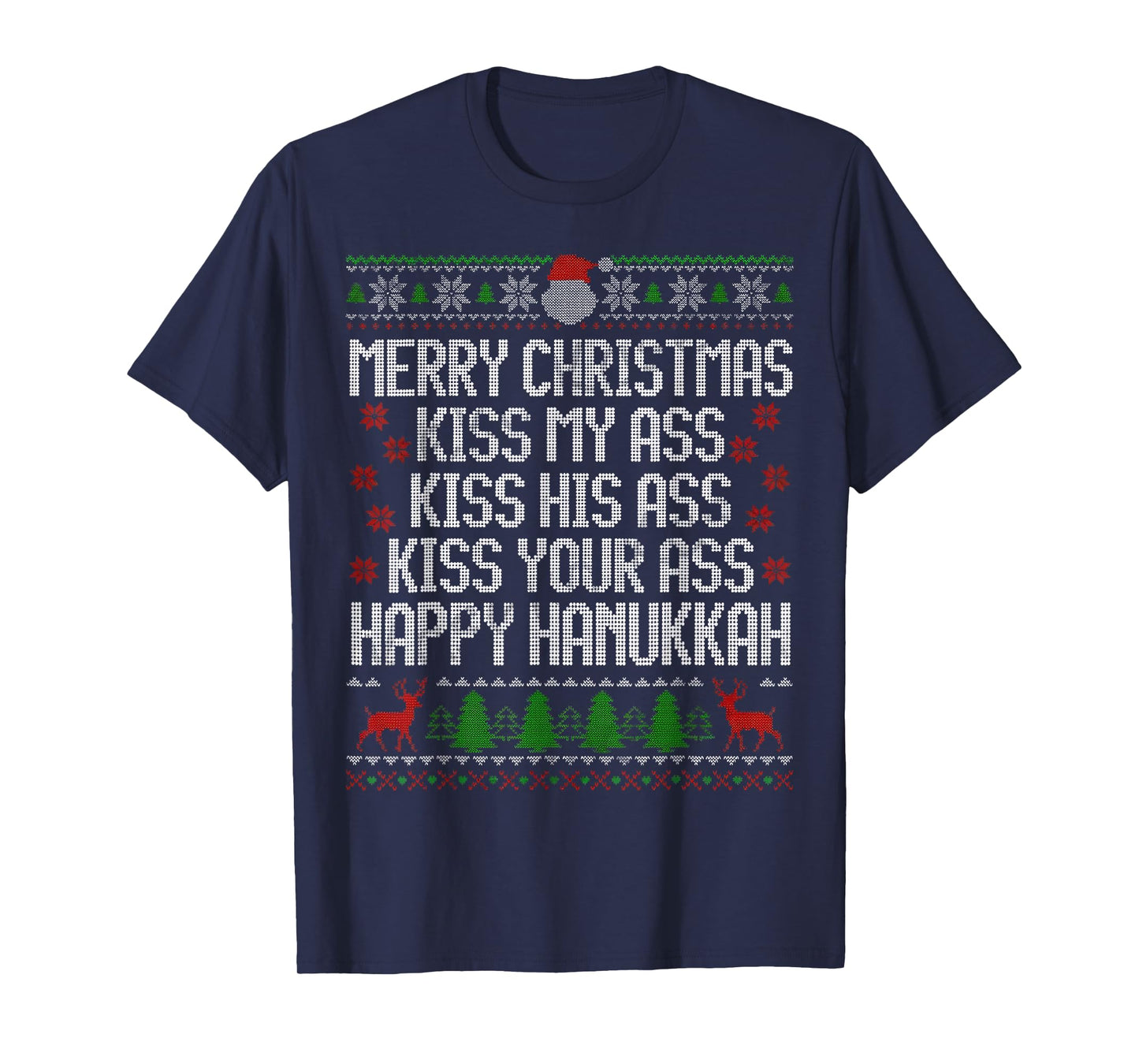 Funny Christmas Kiss My Ass Happy Hanukkah Humor T-Shirt