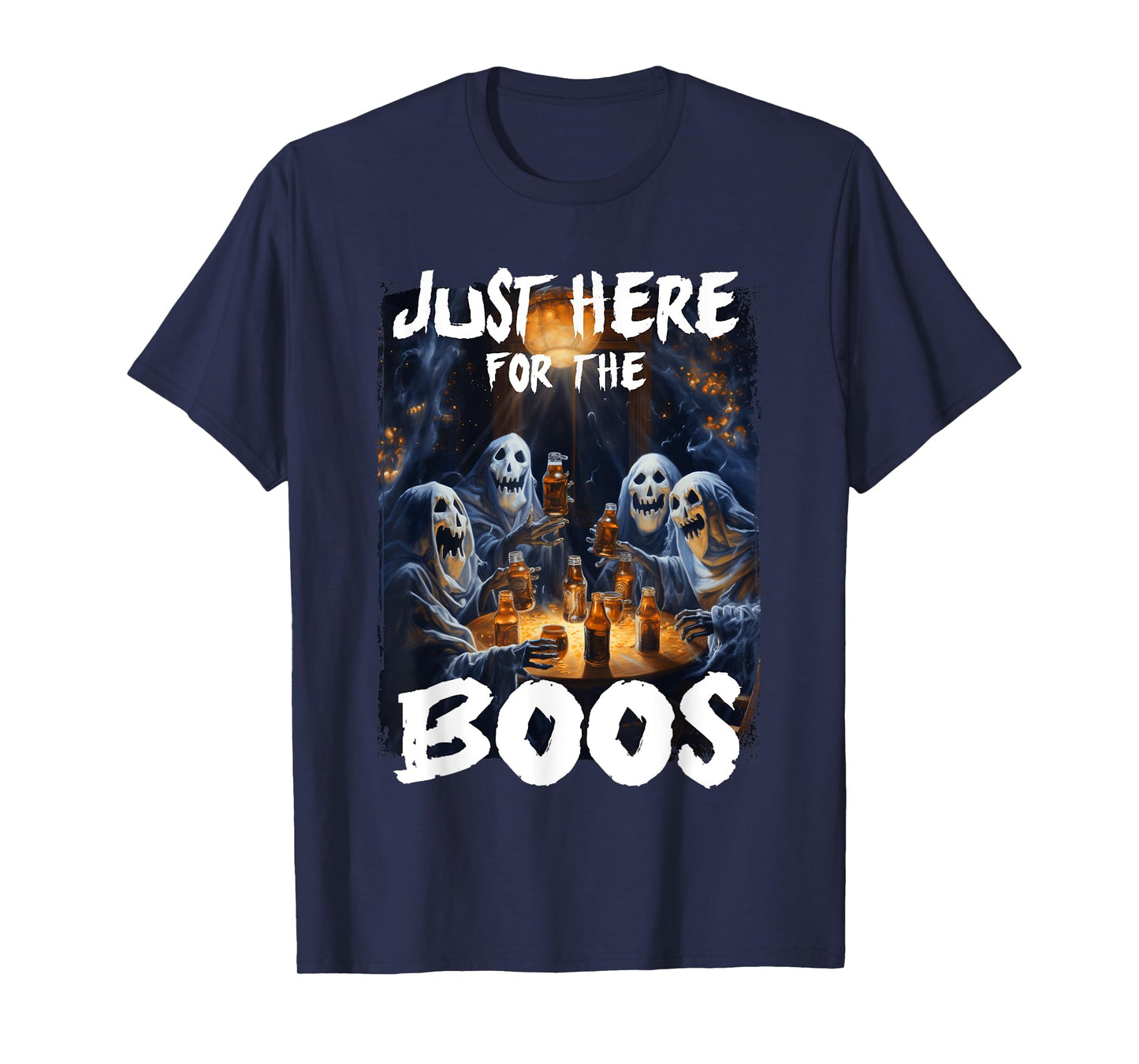 I'm Just Here For The Boos Ghost Funny Men Women Halloween T-Shirt