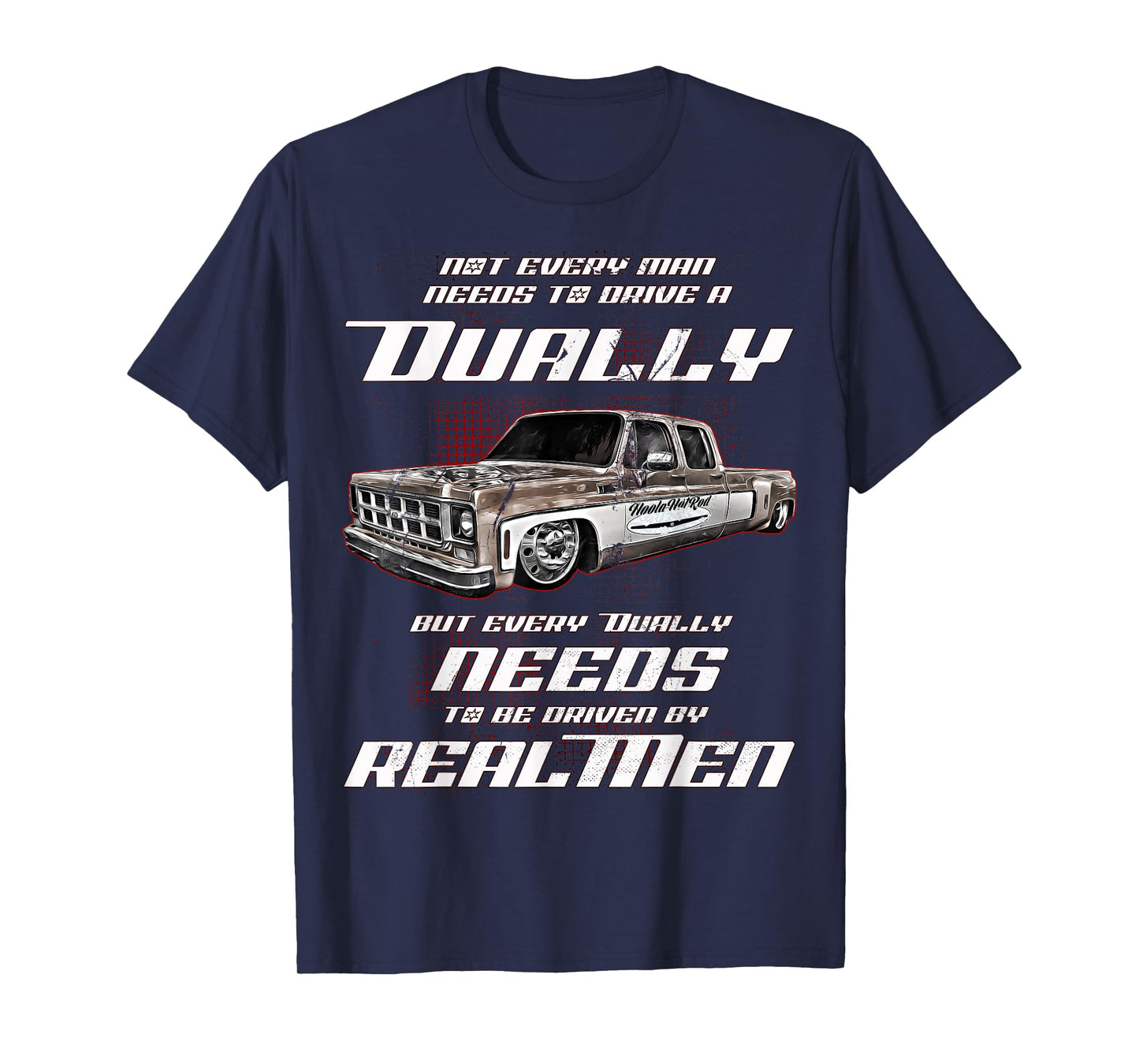 Dually,Blazer,Squarebody,K5,C30,K30,Silverado,Jimmy,Truck T-Shirt