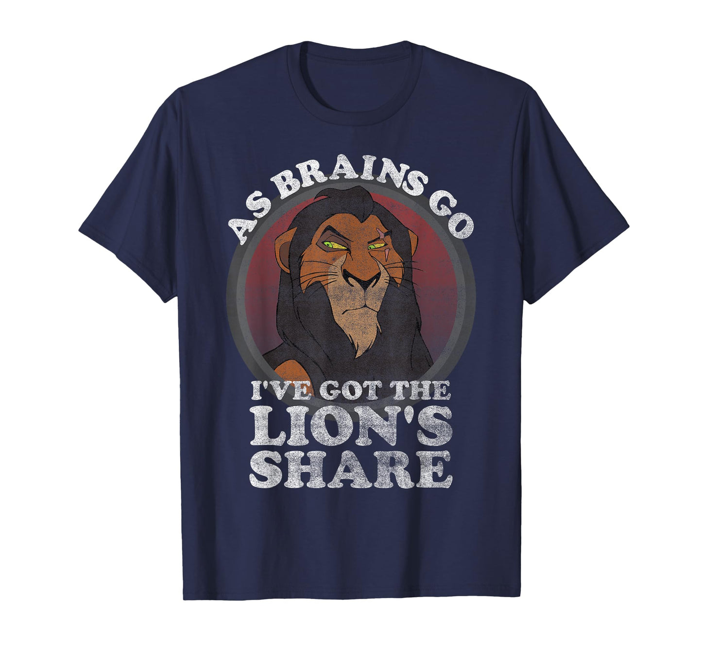 Disney The Lion King Scar The Lion's Share Of Brains T-Shirt