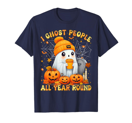 Halloween Ghost I Ghost People All Year Round Coffee Lover T-Shirt