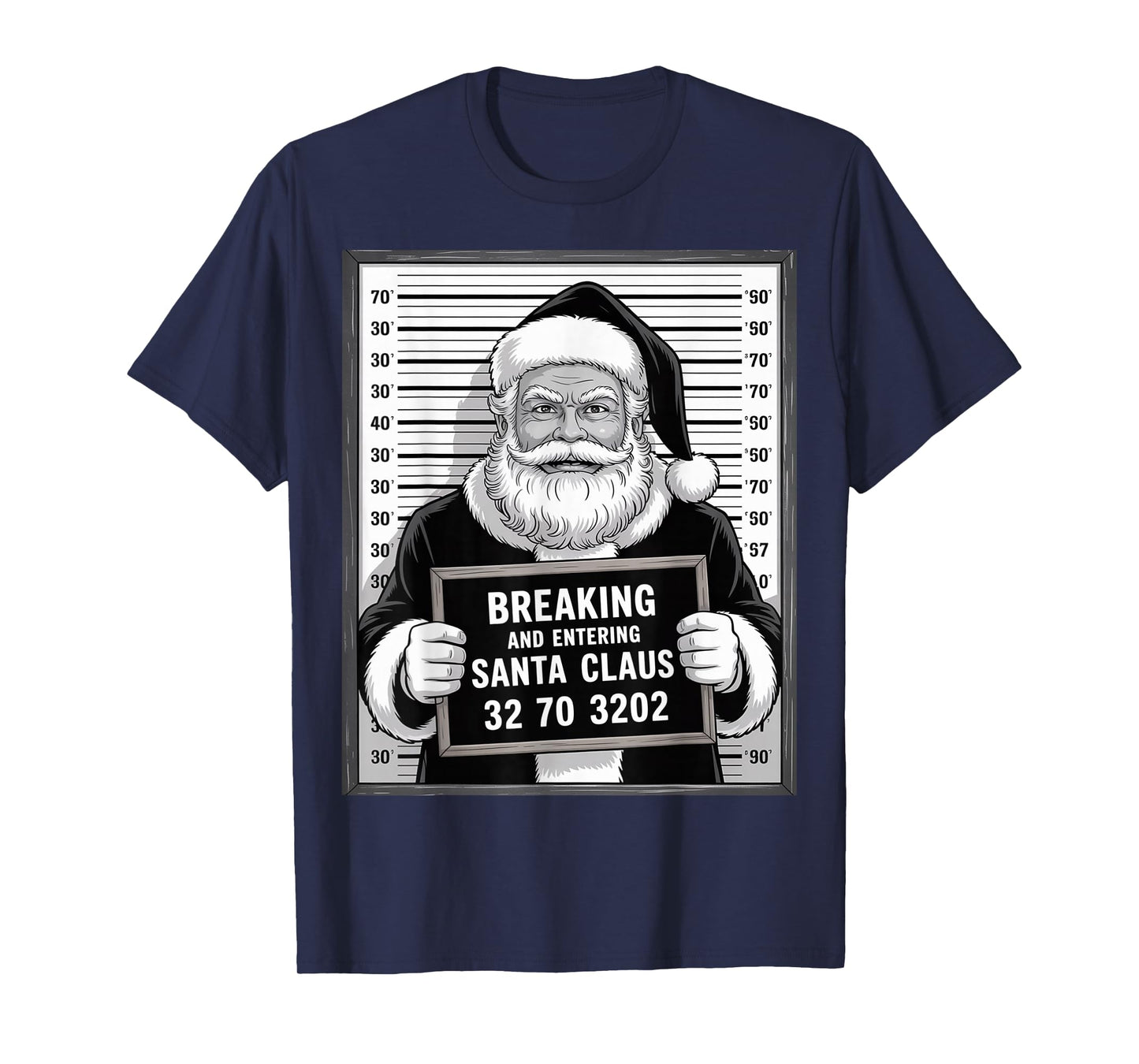 Santa Claus Mugshot Funny Breaking and Entering Xmas T-Shirt