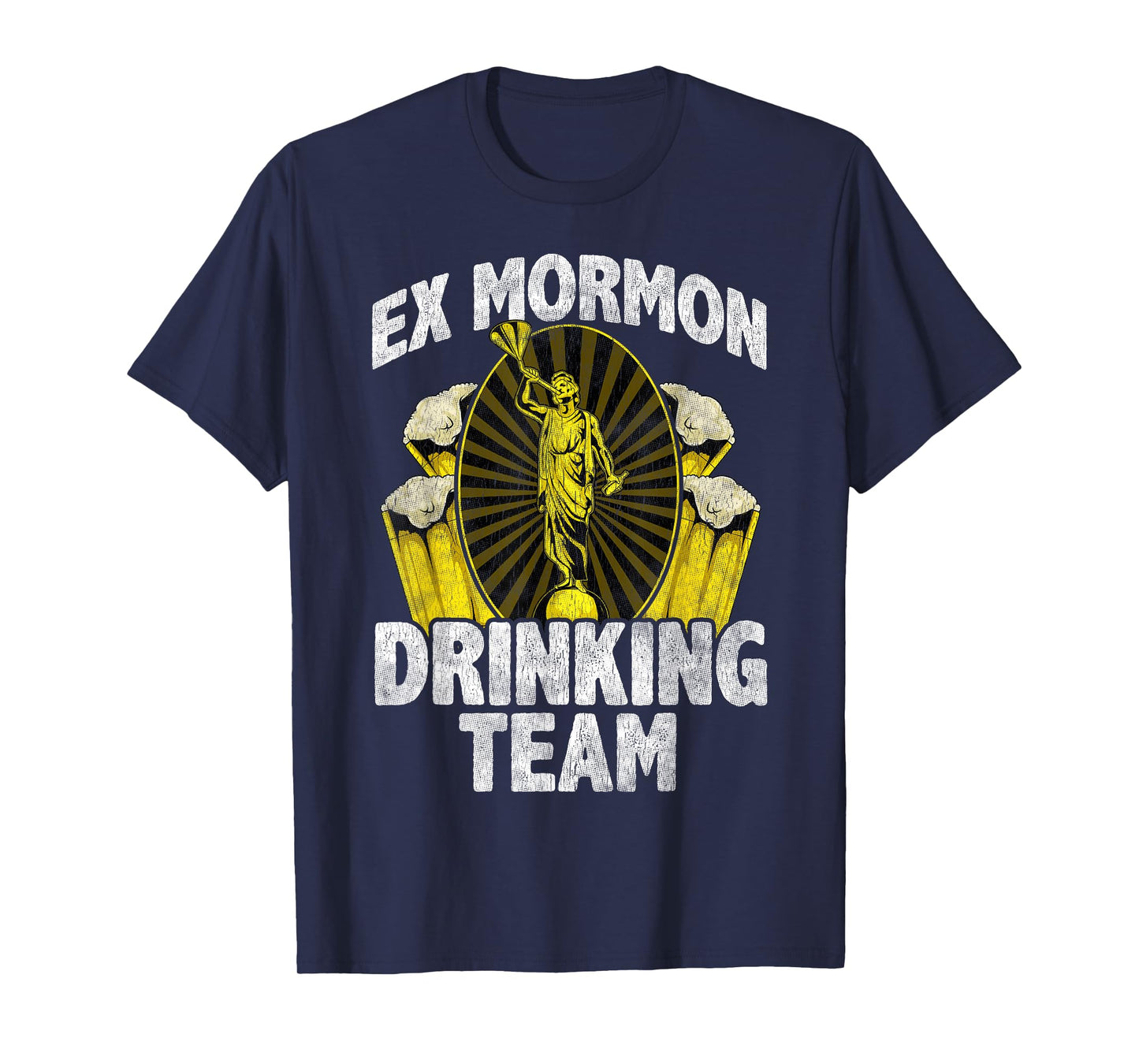 Ex Mormon t shirts Anti Religion Gift Idea Drinking Team T-Shirt