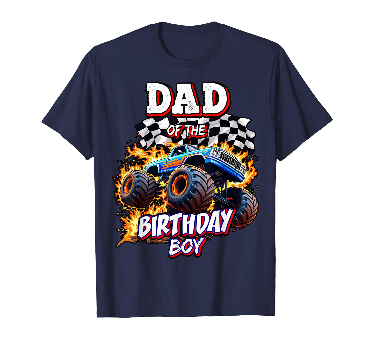 Dad of the Birthday Boy Monster Truck Birthday Novelty T-Shirt