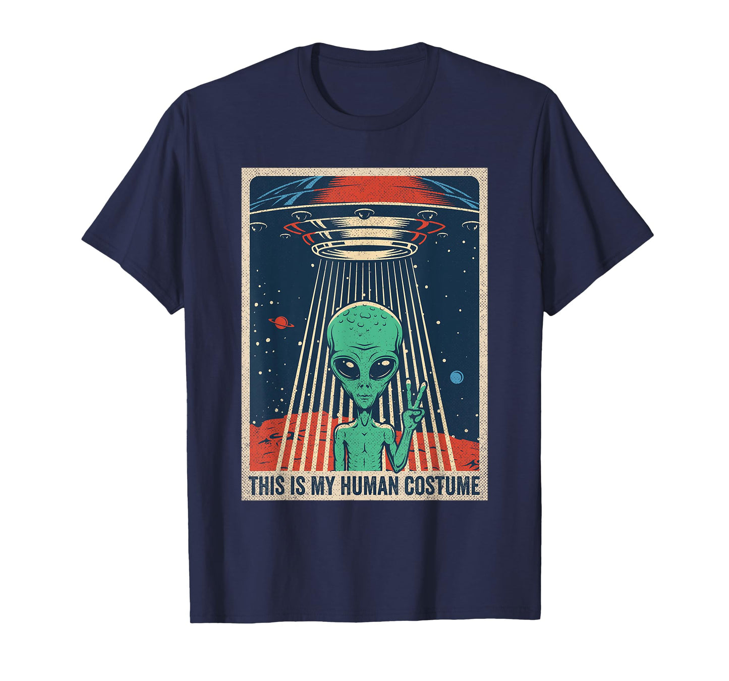 This is My Human Costume Alien Costumes Funny Alien T-Shirt