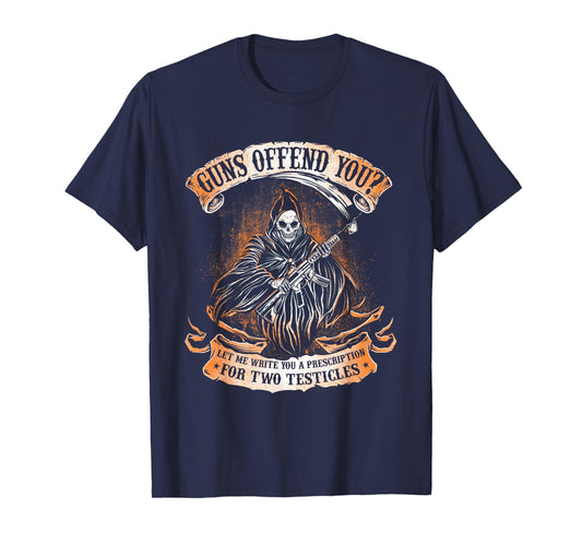 Guns Offend You - Grim Reaper 2nd Amendment Gun Rights T-Shirt