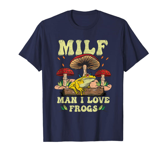 M I L F Man I Love Frogs Vintage Frog And Fungi Mushroom T-Shirt