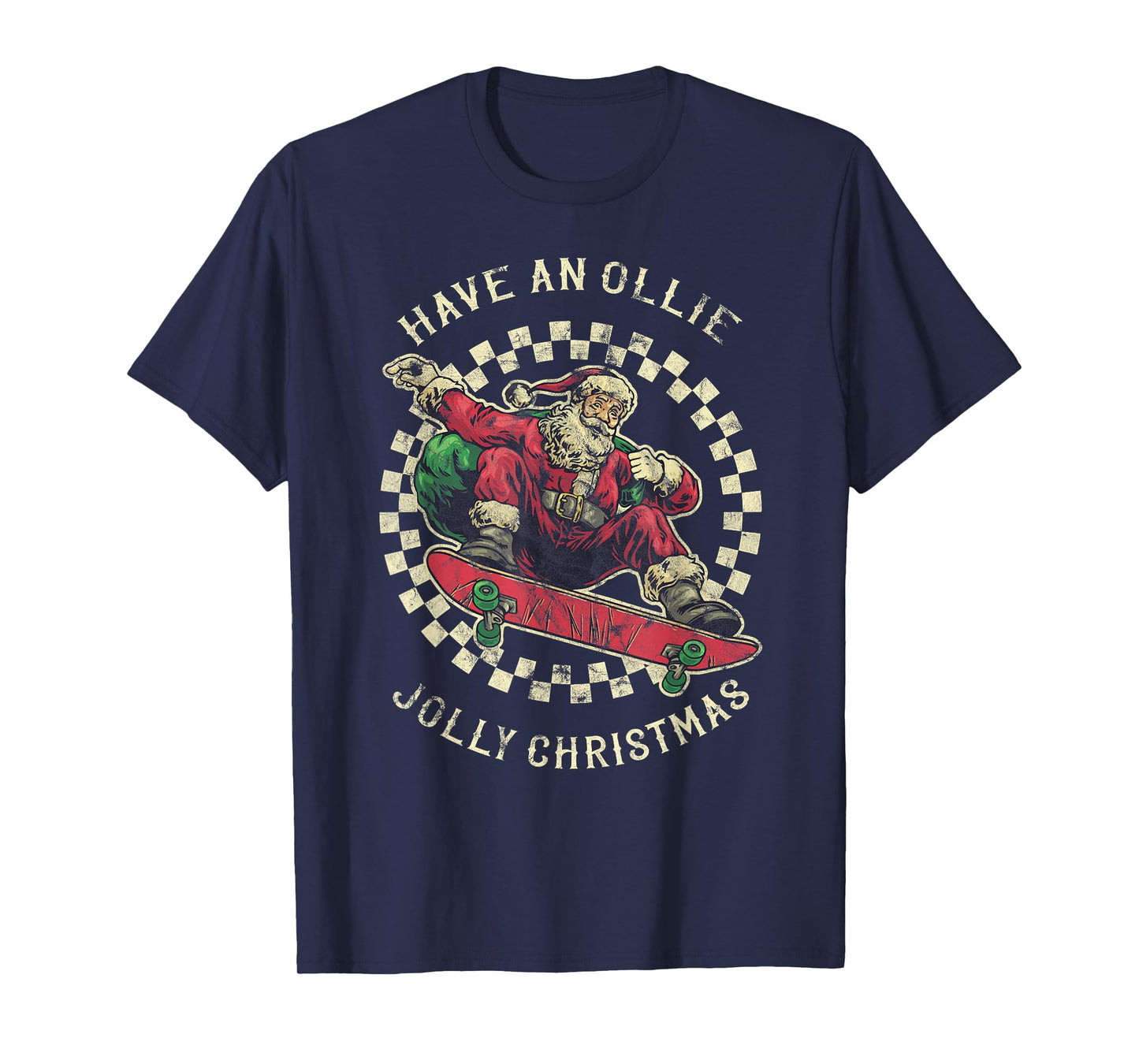 Have An Ollie Jolly Christmas Santa Claus T-Shirt